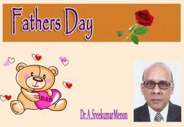 Father’s Day  (Dr.A.SreekumarMenon)