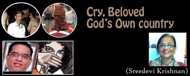 Cry, Beloved God’s Own country (Sreedevi Krishnan)