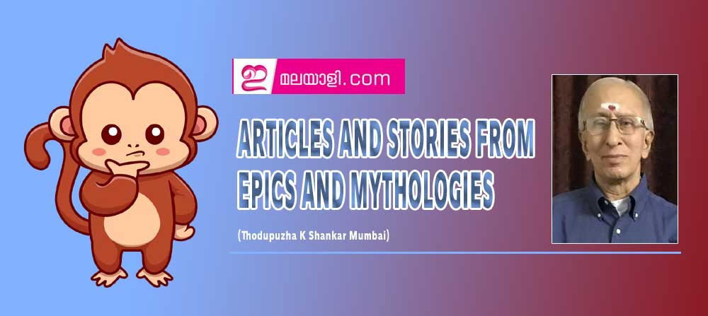 ARTICLES AND STORIES FROM EPICS AND MYTHOLOGIES (Thodupuzha K Shankar Mumbai)