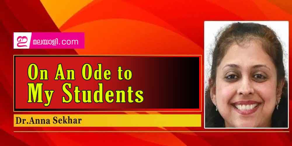 On An Ode to My Students (Dr. Anna Sekhar)