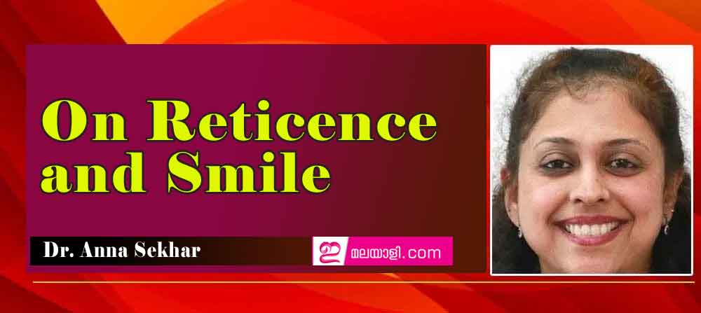 On Reticence and Smile (Dr. Anna Sekhar)