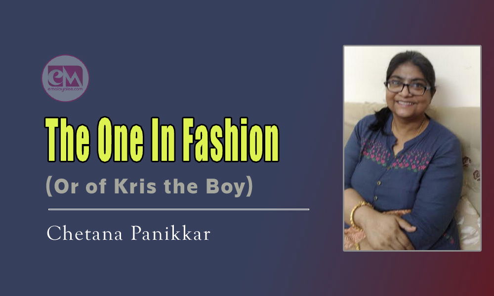 The One In Fashion (Or of Kris the Boy) -  Chetana Panikkar