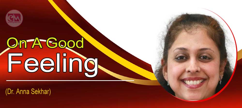 On A Good Feeling (Dr. Anna Sekhar)