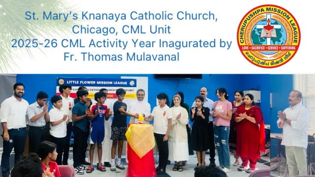 ചിക്കാഗോ സെൻറ് മേരിസ് സി.എം.എൽ യൂണിറ്റിന്റെ വാർഷിക പൊതുയോഗവും 2025–26 പ്രവർത്തന വർഷ ഉദ്ഘാടനവും നടത്തപ്പെട്ടു.