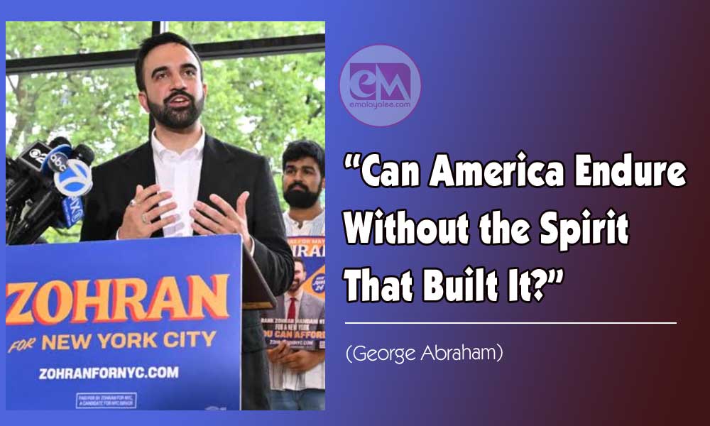 “Can America Endure Without the Spirit That Built It?” (George Abraham)