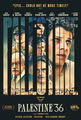  ഓസ്‌കർ ഷോർട്ട് ലിസ്റ്റിൽ പെട്ട 'പലസ്തീൻ 36' മാർച്ച് 20നു പ്രദർശനത്തിനെത്തും (പിപിഎം)