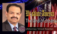 We salute America - The land of dreams (Attorney Vinod Kearke)