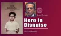 Hero In Disguise- Book Review (Dr. Paul Manalil)