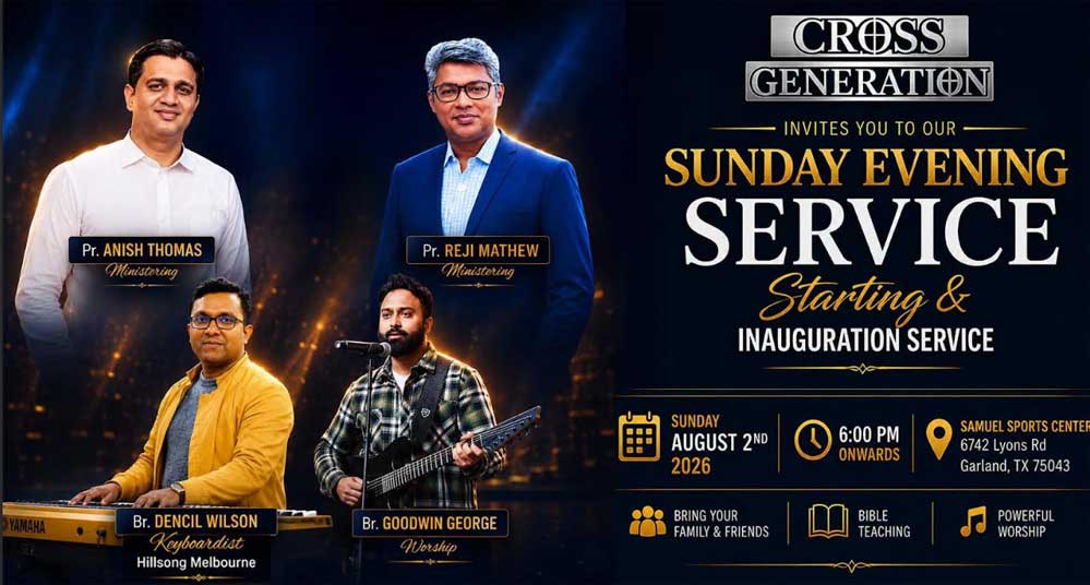 ഗാർലൻഡിൽ ക്രോസ് ജനറേഷൻ സഭയുടെ സൺഡേ ഈവനിംഗ് സർവീസിന് ഓഗസ്റ്റ് 2ന് തുടക്കം
