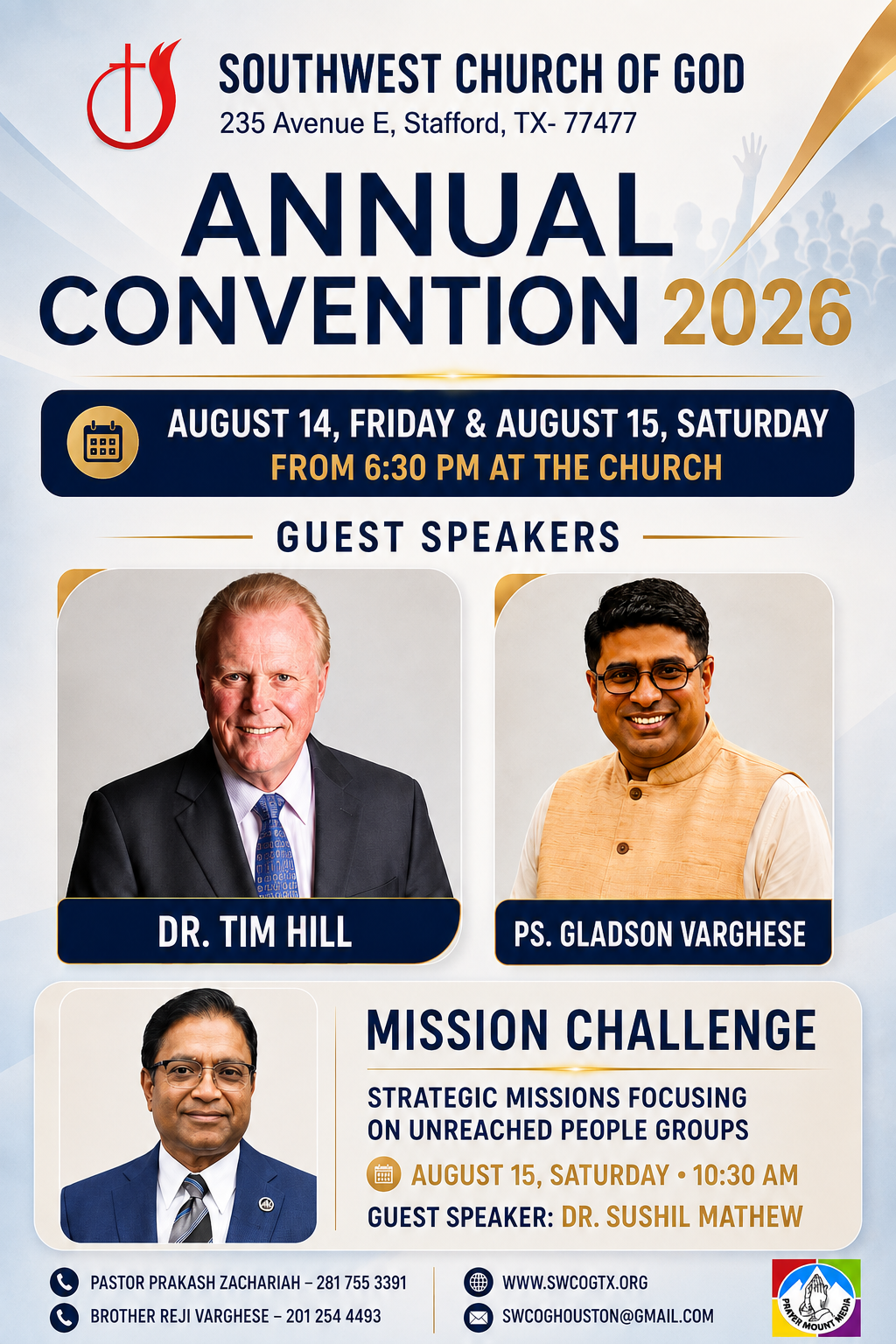 ഡോ. ടിം ഹിൽ ഹൂസ്റ്റണിൽ; സൗത്ത് വെസ്റ്റ് ചർച്ച് ഓഫ് ഗോഡ് വാർഷിക കൺവൻഷൻ 14, 15 തീയതികളിൽ