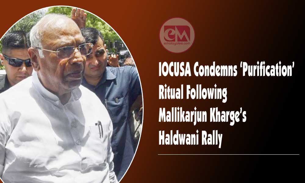 IOCUSA Condemns ‘Purification’ Ritual Following Mallikarjun Kharge’s Haldwani Rally