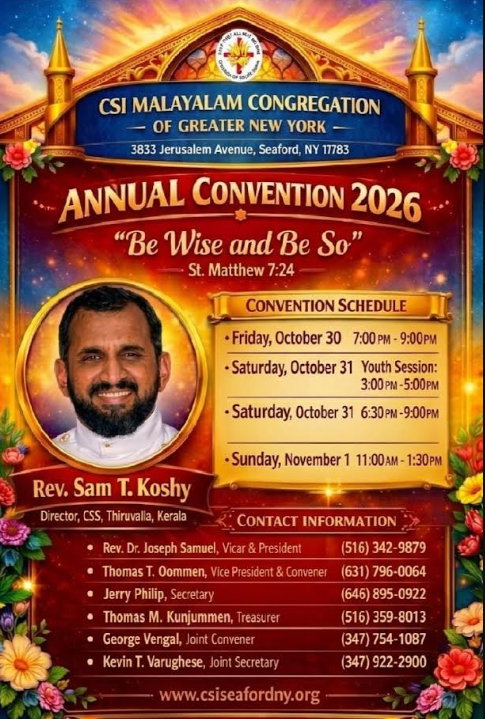 ന്യൂ യോർക്ക് സി എസ്  ഐ കൺവെൻഷൻ ഇന്ന് ആരംഭിക്കും.   റവ.  സാം റ്റി. കോശി  വചന ശുശ്രുഷക്ക്  നേതൃത്വം നൽകും.