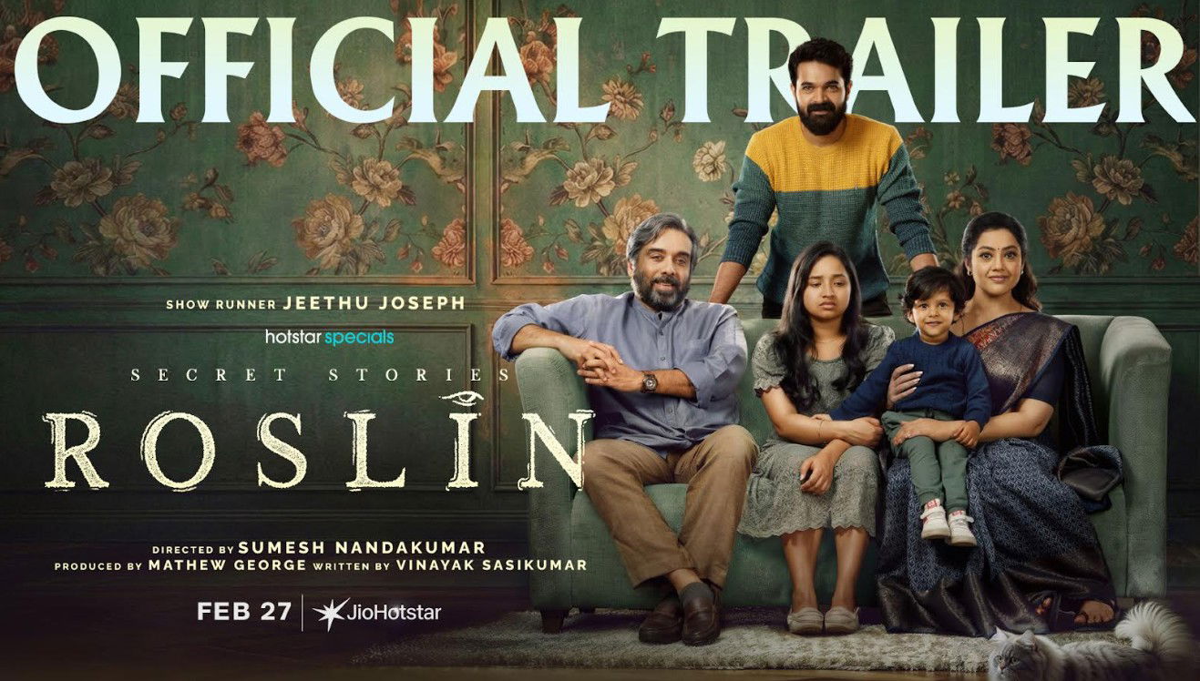 'സീക്രട്ട് സ്റ്റോറീസ്: റോസ്ലിന്‍'  - ട്രെയിലര്‍ പുറത്തിറങ്ങി; സ്ട്രീമിംഗ് ഫെബ്രുവരി 27 മുതല്‍ ജിയോഹോട്ട്സ്റ്റാറില്‍