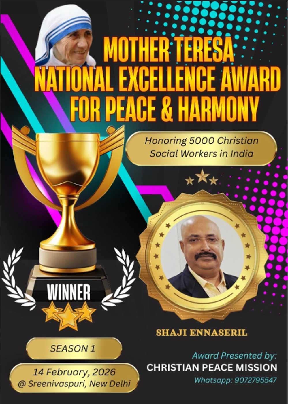 മദർ തെരേസ നാഷണൽ എക്സലൻസ് അവാർഡ് ഫോർ പീസ് & ഹാർമണി ഷാജി എണ്ണശ്ശേരിലിന് ‎